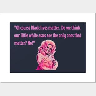 Dolly Parton Black Lives Matter Quote Posters and Art